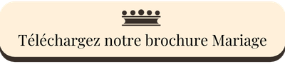 Téléchargez notre brochure Mariage